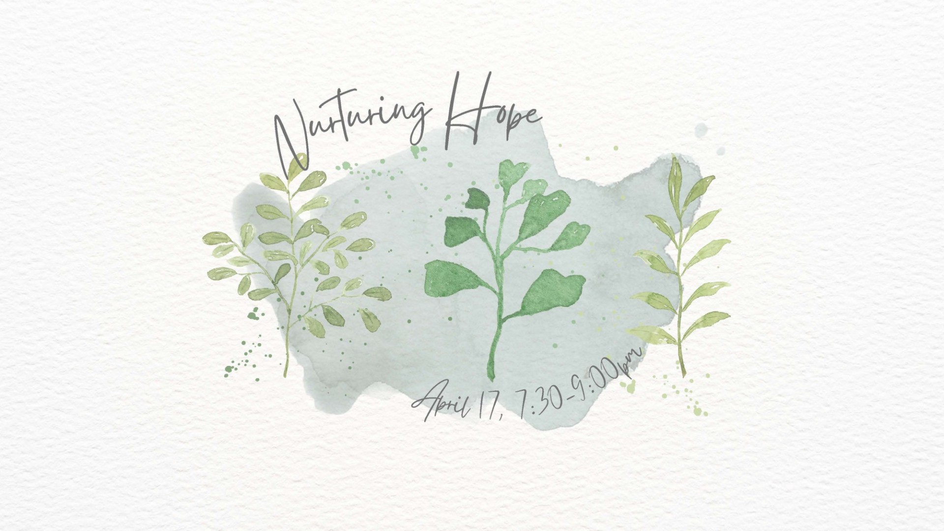Nurturing hope flyer with water coior plants on it. 