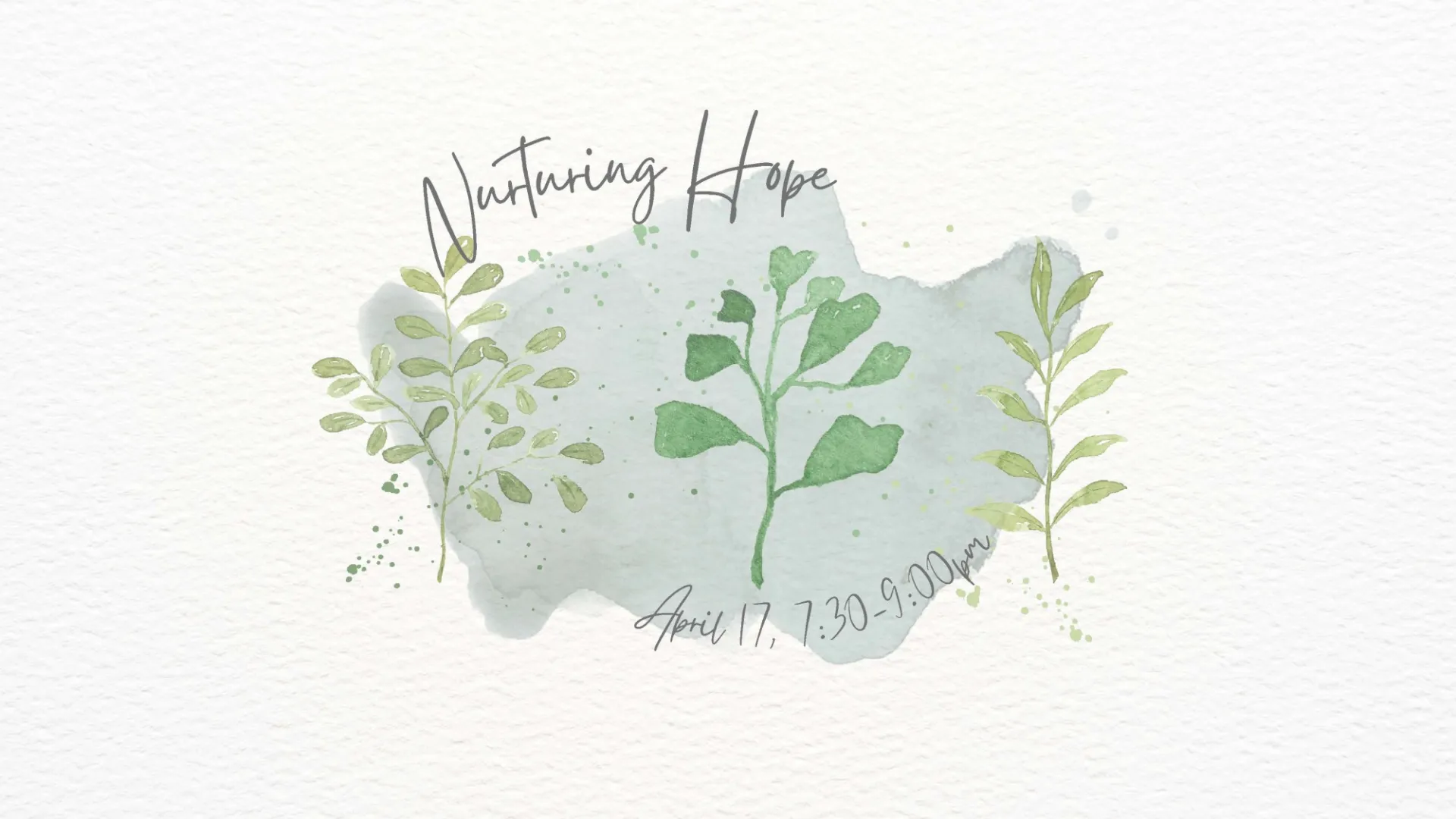 Nurturing hope flyer with water coior plants on it. 